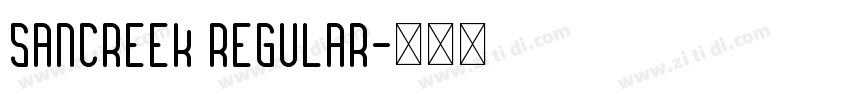 Sancreek Regular字体转换